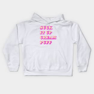 Suck it cream puff Kids Hoodie